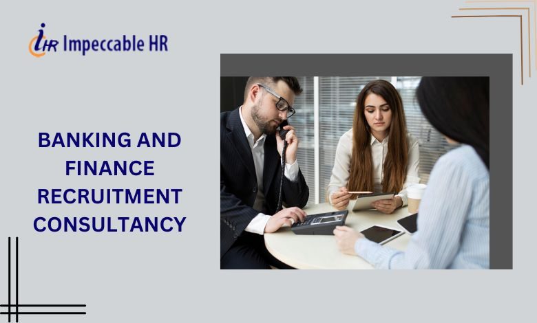 Banking and Finance Recruitment Consultancy