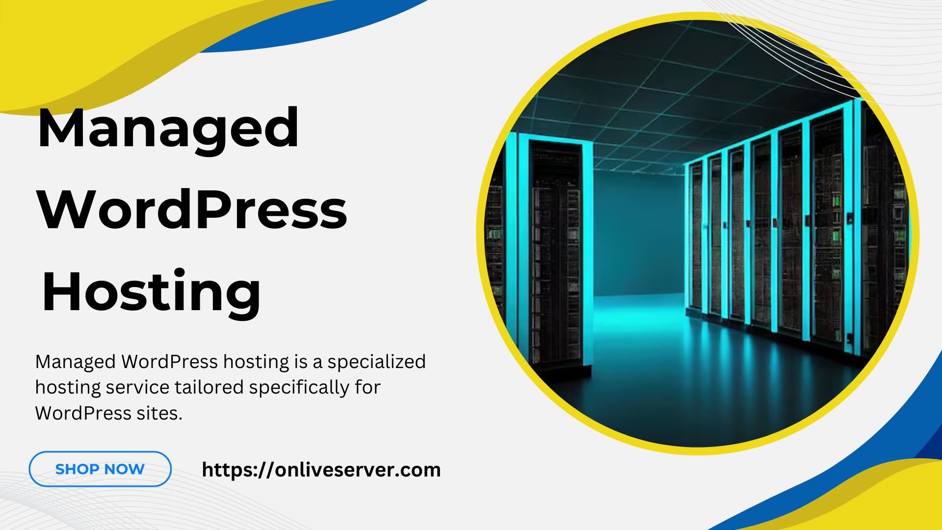 Illustration showing the key benefits of Managed WordPress Hosting, including enhanced performance, security, and scalability, tailored for growing websites.
