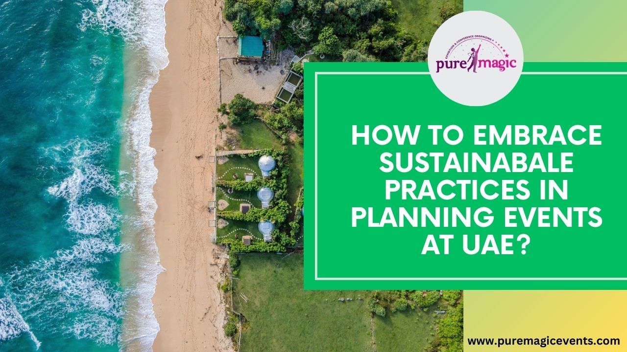 Planning Sustainable Corporate Events at UAE