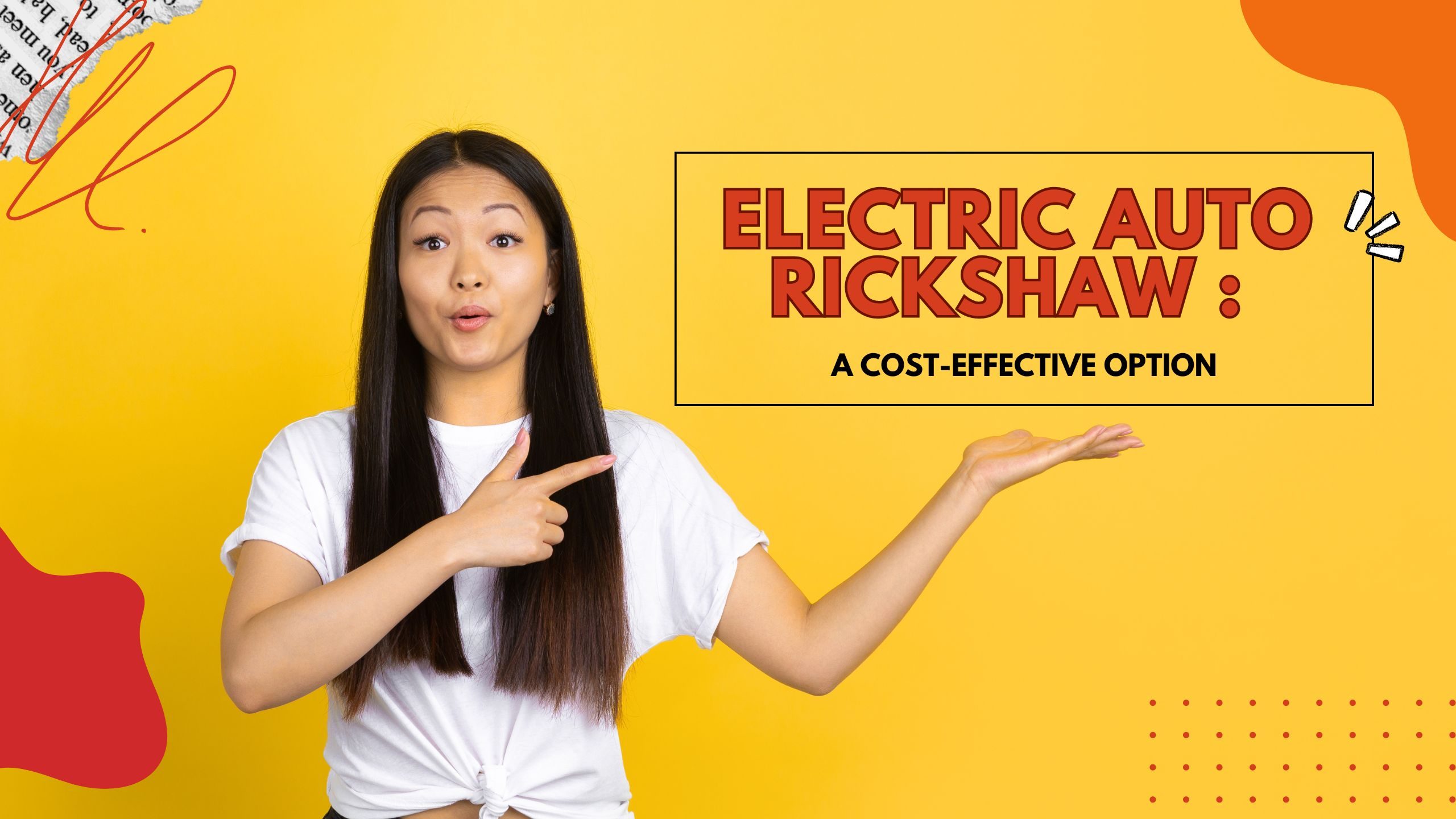 Electric Auto Rickshaw : A Cost-Effective Option